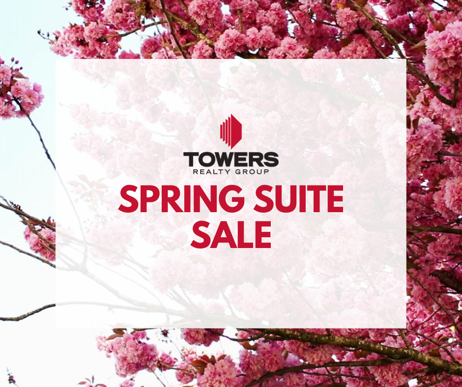 SPRING SUITE SALE ON NOW!! Towers Realty Group